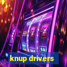 knup drivers